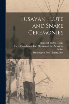 Paperback Tusayan Flute and Snake Ceremonies Book
