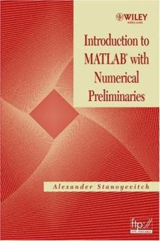 Paperback Introduction to MATLAB with Numerical Preliminaries Book