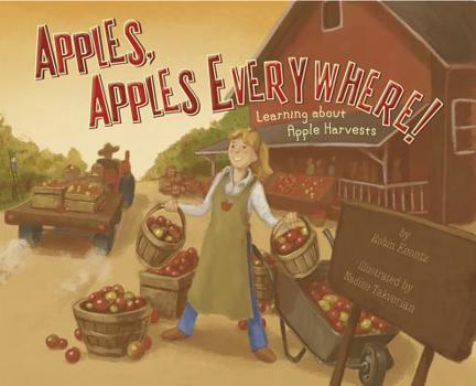 Paperback Apples, Apples Everywhere!: Learning about Apple Harvests Book