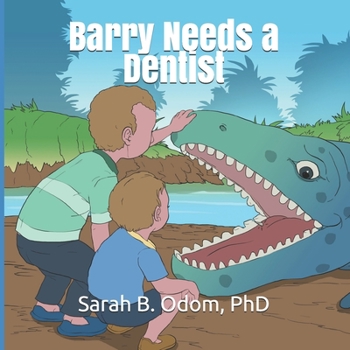 Paperback Barry Needs a Dentist Book