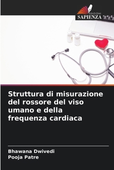 Paperback Struttura di misurazione del rossore del viso umano e della frequenza cardiaca [Italian] Book