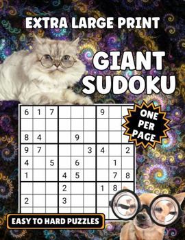 Extra Large Print Giant Sudoku: Easy to Hard Puzzles (Kittens & Fractals)