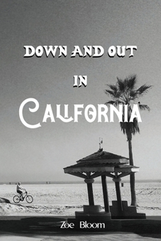 Paperback Down And Out In California Book