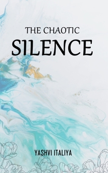 Paperback The Chaotic Silence Book