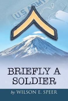 Paperback Briefly a Soldier Book