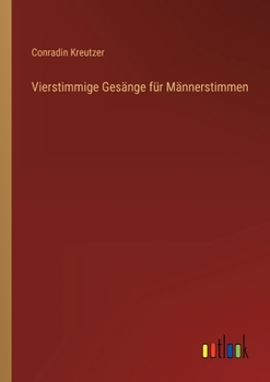 Paperback Vierstimmige Gesänge für Männerstimmen [German] Book