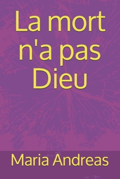 Paperback La mort n'a pas Dieu [French] Book