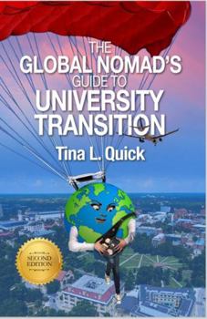 Paperback The Global Nomad’s Guide to University Transition, 2nd Ed. Book