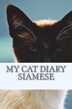 My cat diary: Siamese
