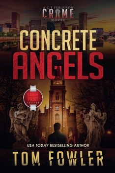 Paperback Concrete Angels: A C.T. Ferguson Crime Novel (Large Print Edition) Book