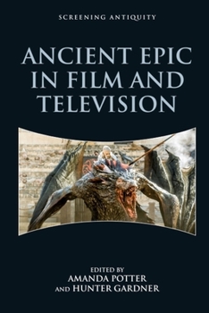Paperback Ancient Epic in Film and Television Book