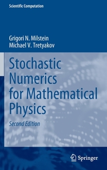 Hardcover Stochastic Numerics for Mathematical Physics Book