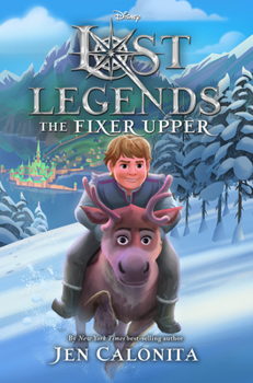 The Fixer Upper - Book #3 of the Lost Legends