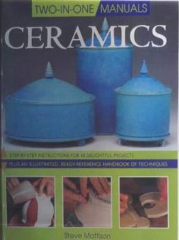 Spiral-bound Two-in-one Manuals: Ceramics (Two-in-one Manuals) Book