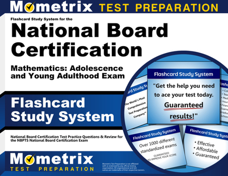 Misc. Flashcard Study System for the National Board Certification Mathematics: Adolescence and Young Adulthood Exam: National Board Certification Test Pract Book