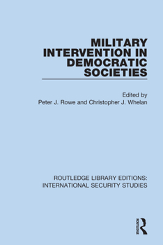 Paperback Military Intervention in Democratic Societies Book