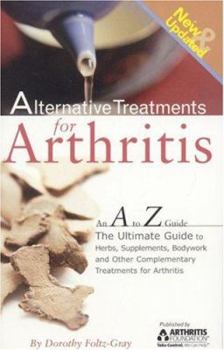 Paperback Alternative Treatments for Arthritis: An A to Z Guide Book