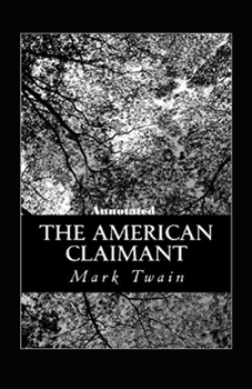 Paperback The American Claimant Annotated Book