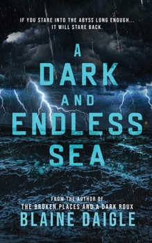 Paperback A Dark and Endless Sea Book