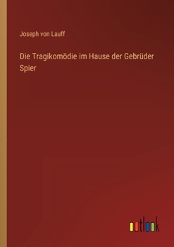 Paperback Die Tragikomödie im Hause der Gebrüder Spier [German] Book