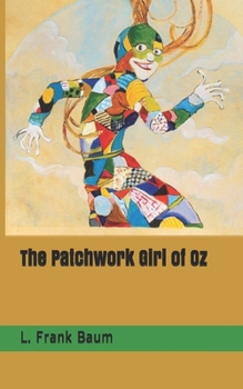 The Patchwork Girl of Oz