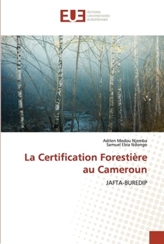 Paperback La Certification Forestière au Cameroun [French] Book