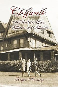 Hardcover Cliffwalk: A Novel of Affairs, Affluence, and Affection Book