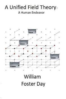 Paperback A Unified Field Theory: A Human Endeavor Book