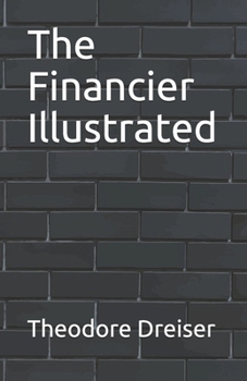Paperback The Financier Illustrated Book