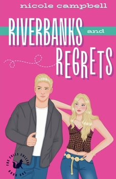 Paperback Riverbanks and Regrets Book