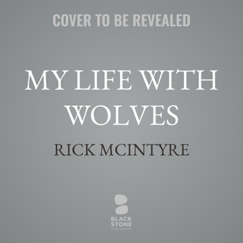 MP3 CD My Life with Wolves: How I Became the Storyteller for the Yellowstone Packs Book