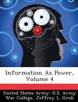 Paperback Information As Power, Volume 4 Book