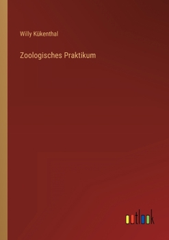 Paperback Zoologisches Praktikum [German] Book