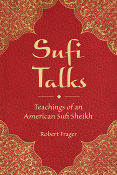 Paperback Sufi Talks: Teachings of an American Sufi Sheikh Book