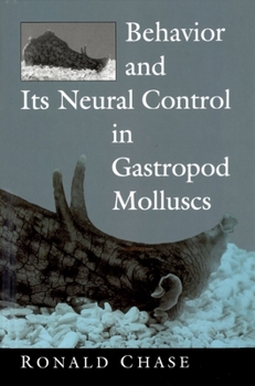 Hardcover Behavior and Its Neural Control in Gastropod Molluscs Book