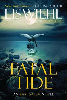 Fatal Tide - Book #3 of the East Salem Trilogy