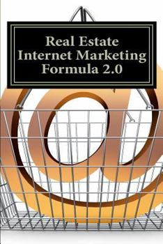 Paperback Real Estate Internet Marketing Formula 2.0: A Lead Generation System for Success Book