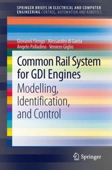 Paperback Common Rail System for Gdi Engines: Modelling, Identification, and Control Book