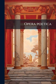 Paperback Opera poetica [Latin] Book