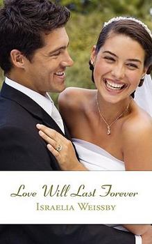 Paperback Love Will Last Forever Book