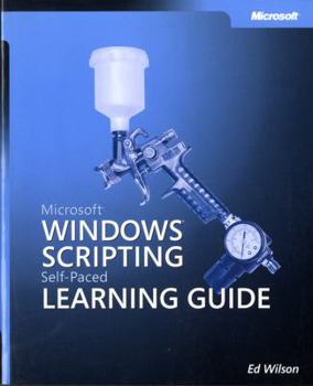 Paperback Microsofta Windowsa Scripting Self-Paced Learning Guide Book