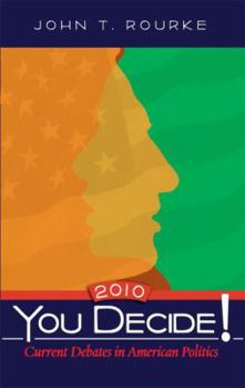 Paperback You Decide! 2010: Current Debates in American Politics Book