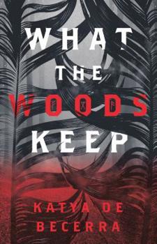 Paperback What the Woods Keep Book