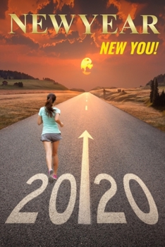 Paperback New Year, New You 2020: A road map for your fitness journey Book