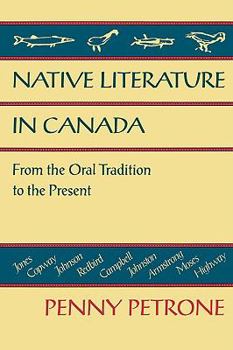 Paperback Native Literature in Canada: From the Oral Tradition to the Present Book