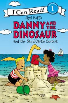 Hardcover Danny and the Dinosaur and the Sand Castle Contest Book