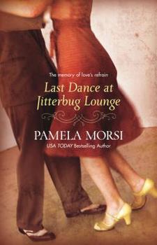 Last Dance At Jitterbug Lounge - Book #4 of the That Business Between Us