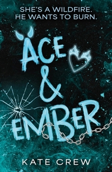 Ace & Ember: The Addictive and Electric Follow Up to Tiktok Sensation Rook & Rebel!