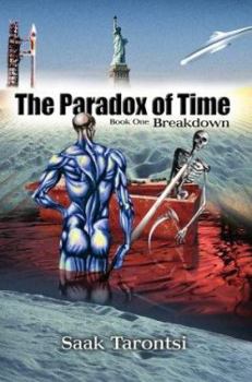 Paperback The Paradox of Time: Book One Breakdown Book