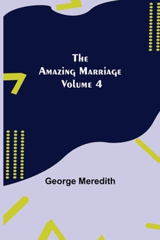 Paperback The Amazing Marriage - Volume 4 Book